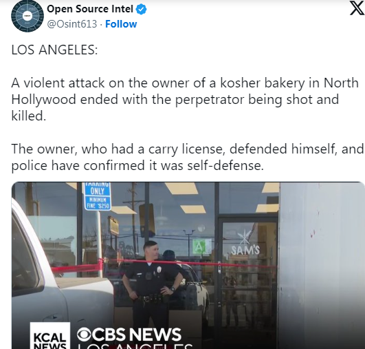 Los Angeles Kosher Bakery Owner Shoots & Kills Attacker in Self Defense 